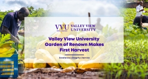 Valley View University Garden of Renown Makes First Harvest